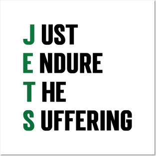 Just Endure The Suffering refined design v4 Posters and Art